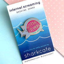 Load image into Gallery viewer, Internal Screaming | Basking Shark Pin